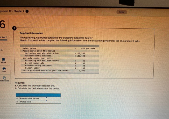 gnment #2 - Chapter 2 Seved 6 Required Information t 2