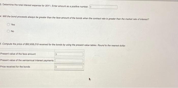 July 1, 20Y1, Campbell issued $87.000.000 of 10-you, 10% bonds at a