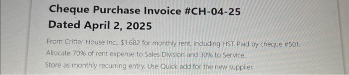  Cheque Purchase Invoice \#CH-04-25 Dated April 2, 2025 From Critter House