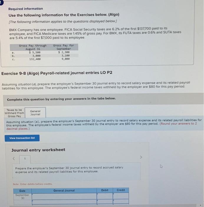  Required information Use the following information for the Exercises below. (Algo)