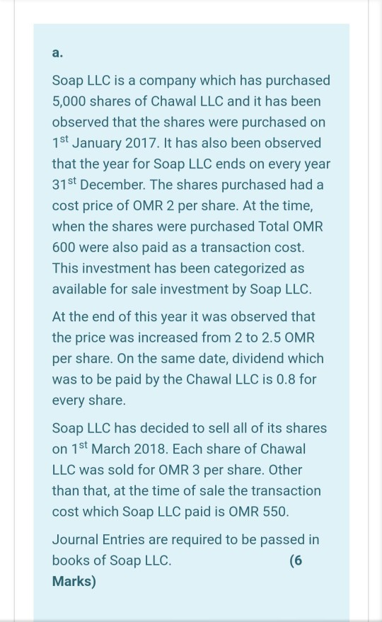  please help *OMR is the currency* Soap LLC is a company