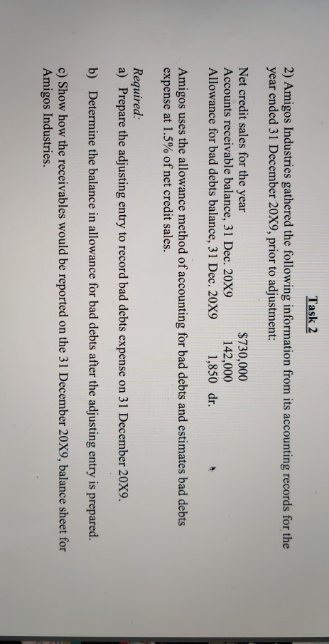 could you kindly help me with the answer Task 2 2)