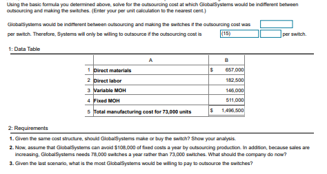 buy the switch? Show your analysis. Complete an incremental analysis to show