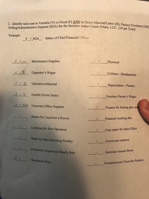  2. Identify each cost as Variable (V) or Fixed (F) AND