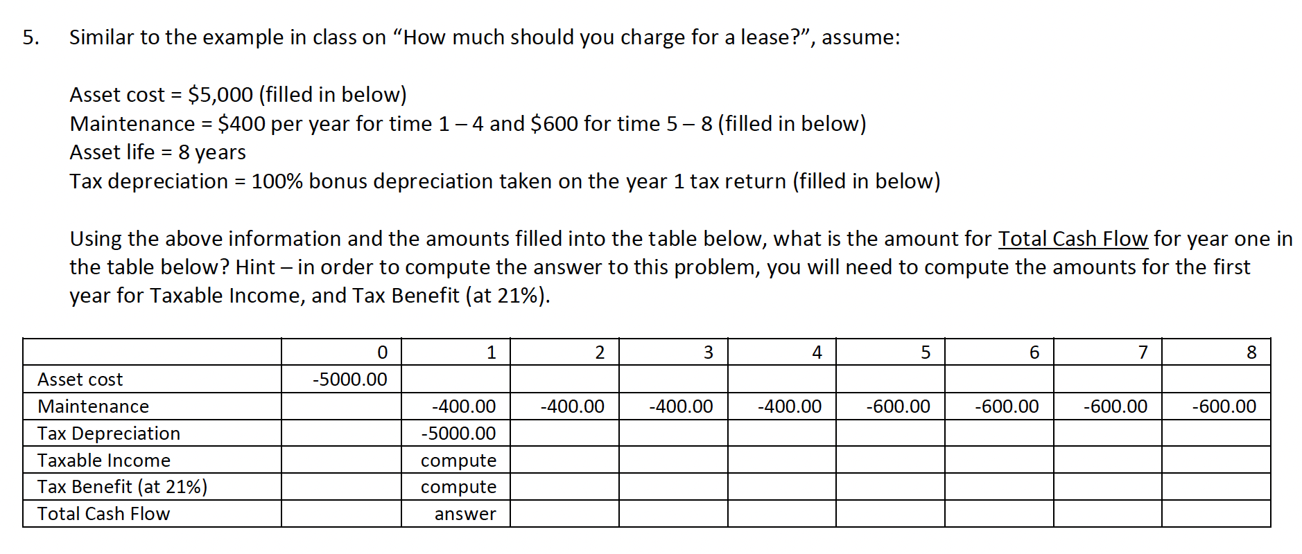 25: . 5. Similar to the example in class on How much