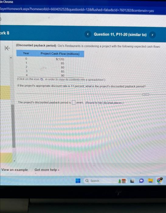 perform all the steps if there are multiple! (Discounted payback period) Gio's