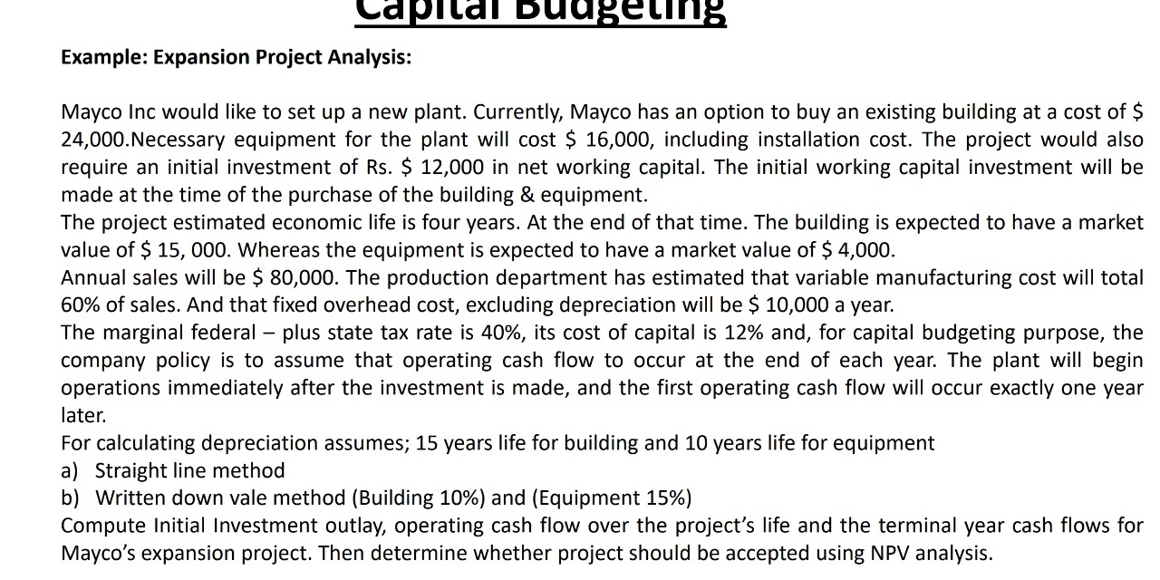  Cdpitdi Duagening Example: Expansion Project Analysis: Mayco Inc would like to