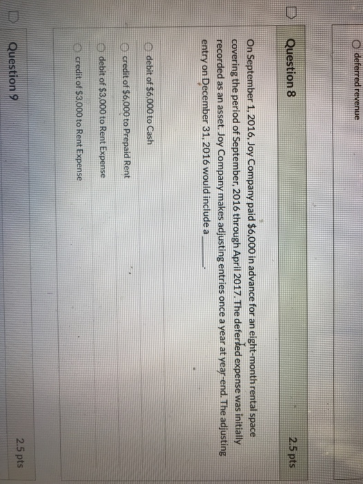  @ deferred r nue Question 8 2.5 pts On September 1,