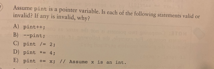 C++, please explain Assume pint is a pointer variable. Is each of