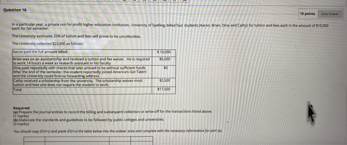  Question 16 10 points Save Answer In a particular year, a