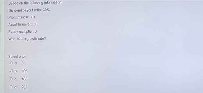 O c. 135 O d. 0710 "If the firm's ROE is too