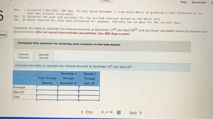  Help Save & Exit s Nov. 1 Accepted a $14,000, 180