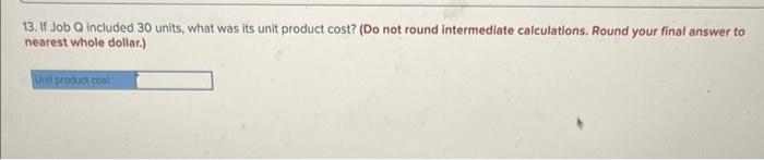 jobs during MarchJob P and Job Q. The following additional information is