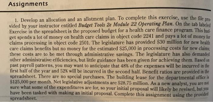  Assignments 1. Develop an allocation and an allotment plan. To complete