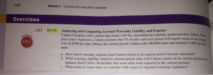  7-37 Module 7 Current and Long-Term Liabilities Exercises LO1 E7-27. Analyzing