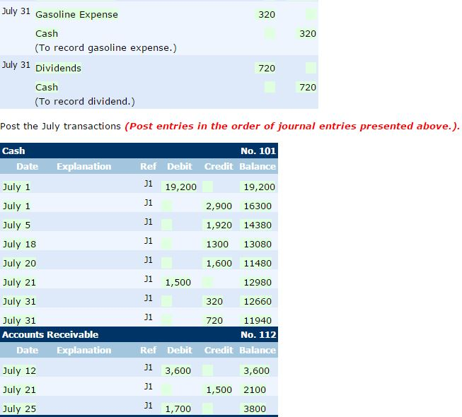 Service on July 1, 2015. During July, the company completed the following