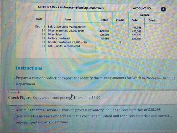 October 31 UNITS Equivalent Units Direct Materials Conversion Whole Units Units charged