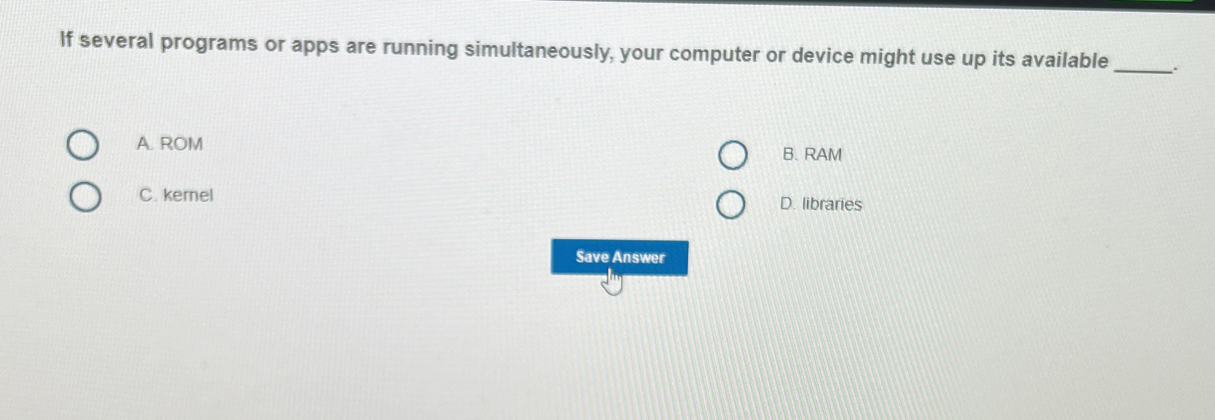  If several programs or apps are running simultaneously, your computer or