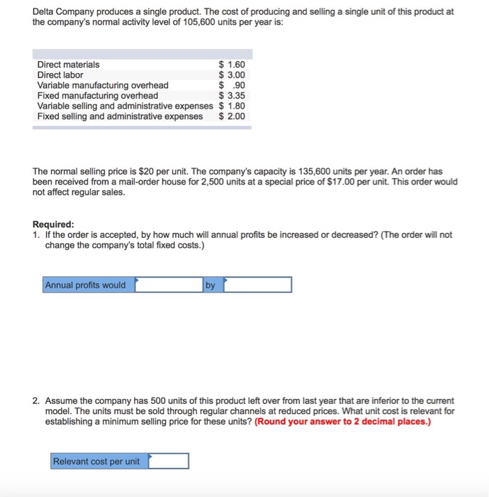  Please only respond if the solution is correct. Delta Company produces