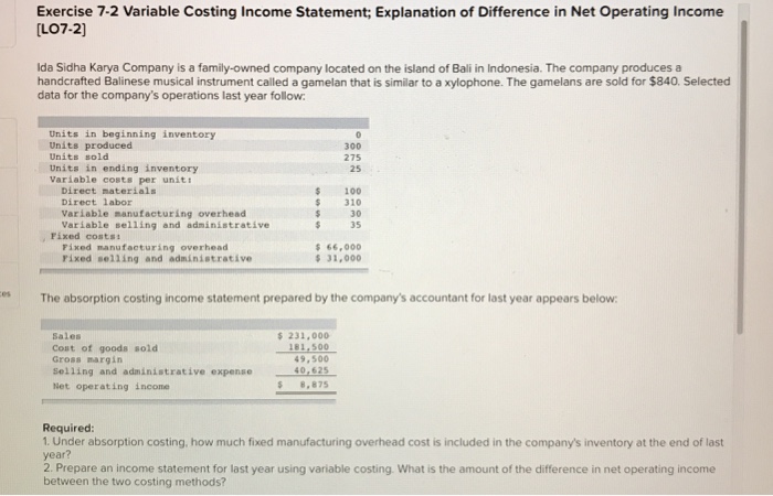  Exercise 7-2 Variable Costing Income Statement, Explanation of Difference in Net