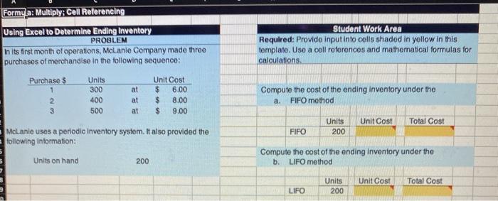  Formu a: Multiply; Cell Referencing Using Excel to Determine Ending Inventory