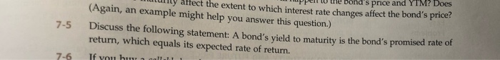 ***Question 7-5 Only*** 7-5 muunny affect the extent to which interest rate