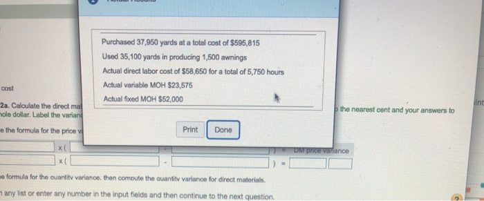 The following are the company's cost and standards data: Read the requirements