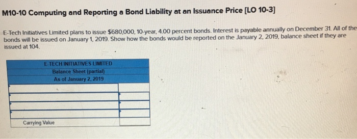  M10-10 Computing and Reporting a Bond Liability at an Issuance Price