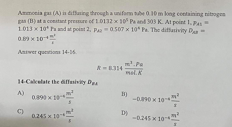  Ammonia gas (A) is diffusing through a uniform tube 0.10m long