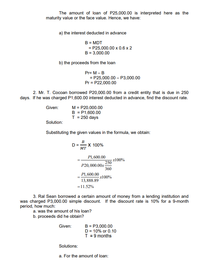 for short-term periods. The simple interest is paid back either at the