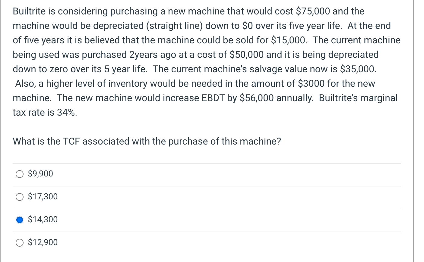  Builtrite is considering purchasing a new machine that would cost $75,000