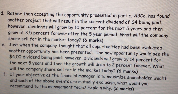  d. Rather than accepting the opportunity presented in part C, ABCo.