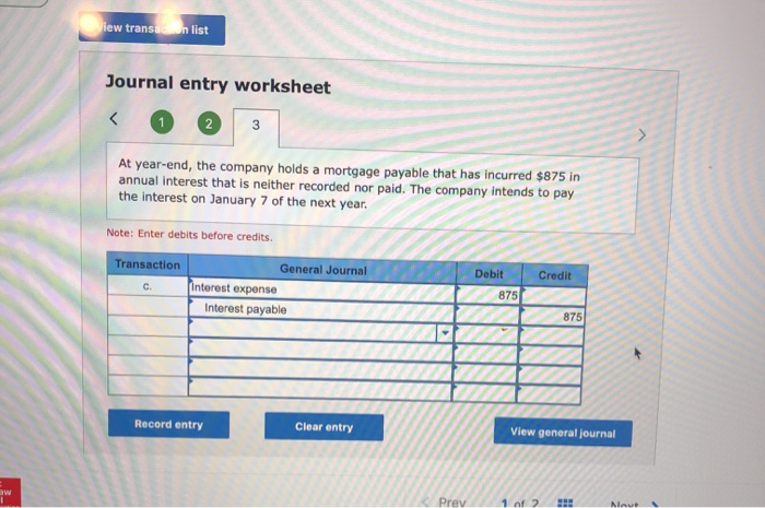 is this correct need help Wiew transacan list Journal entry worksheet At
