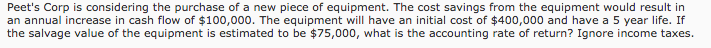PLEASE SHOW YOUR WORK Peet's Corp is considering the purchase of