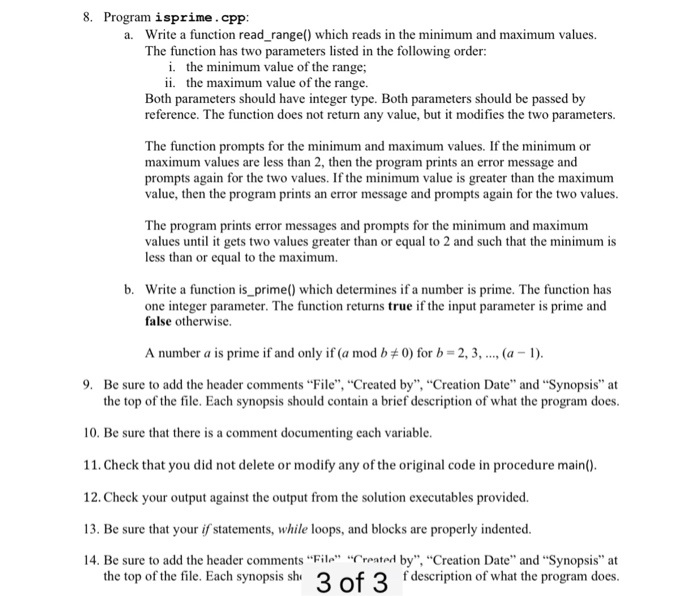  8. Program isprime.cpp Write a function read_range() which reads in the