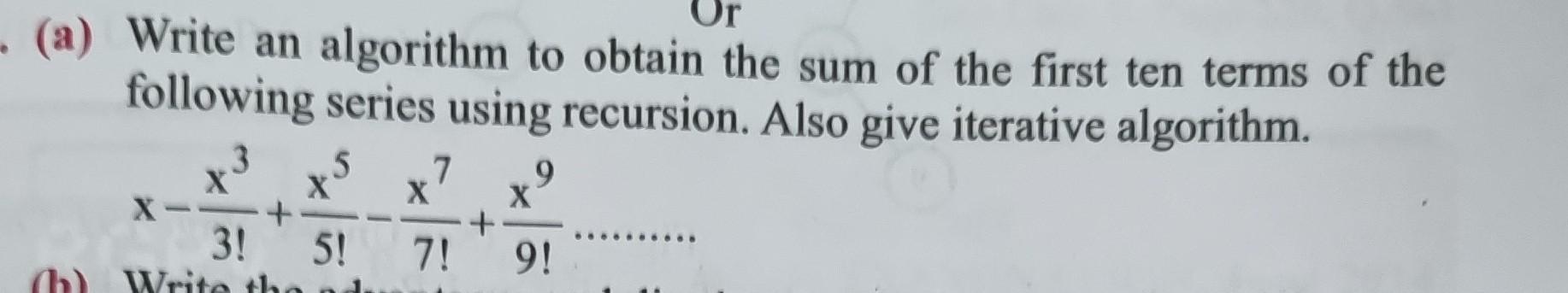  Write an algorithm to obtain the sum of the first ten