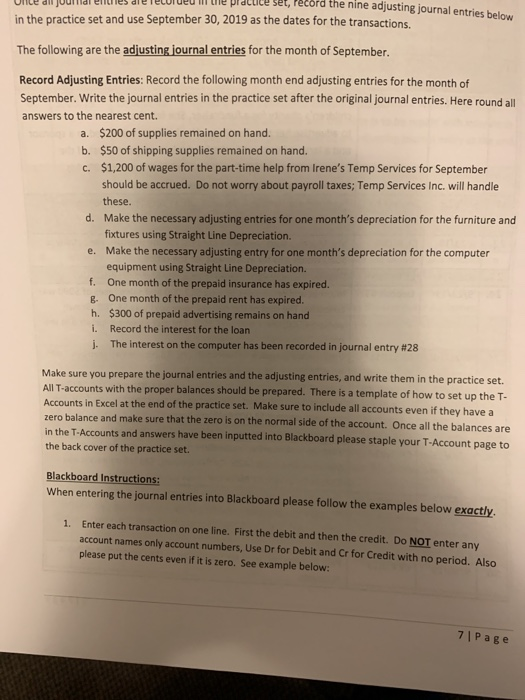 the Practice Set and then enter the entries into Blackboard. For part