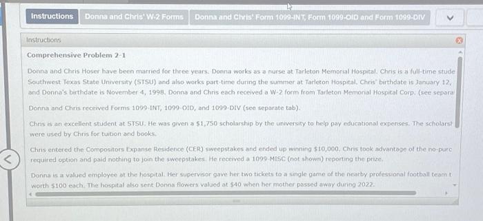  Instructions Donna and Chris' W-2 Forms Donna and Chris' Form 1099-INT,
