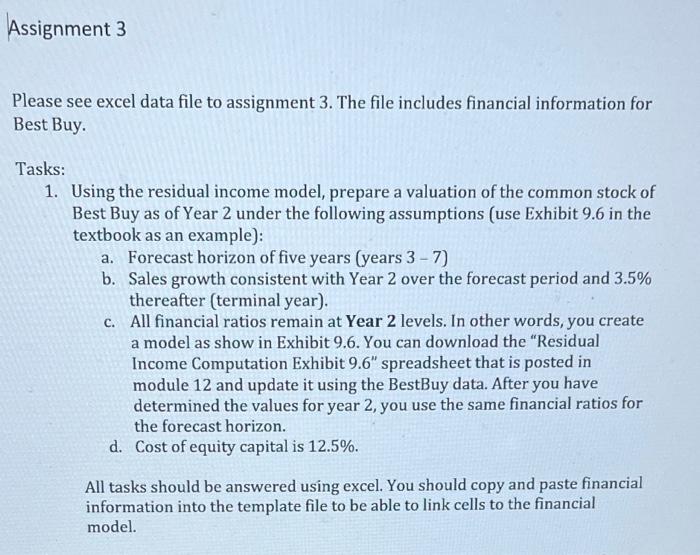  Tlease see excel data file to assignment 3 . The file