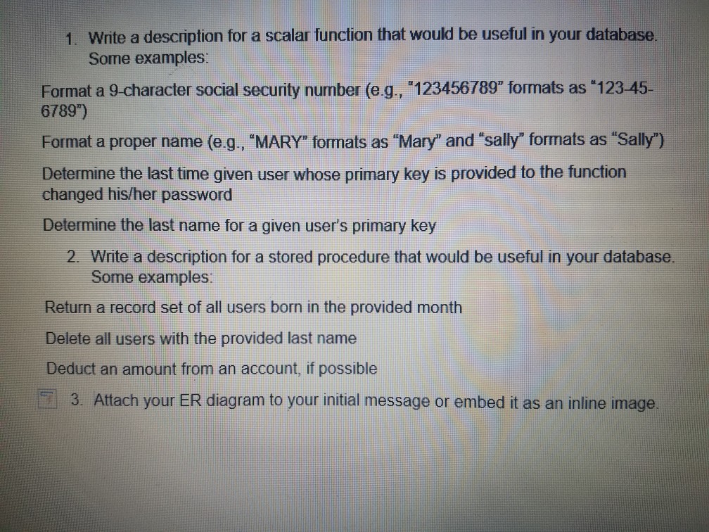 1. Write a description for a scalar function that would be