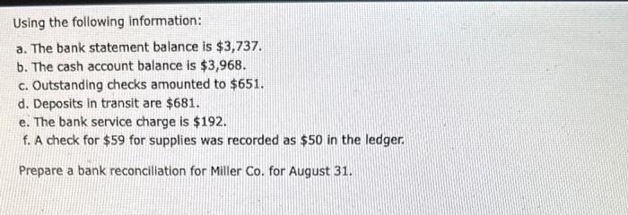  help please Using the following information: a. The bank statement balance