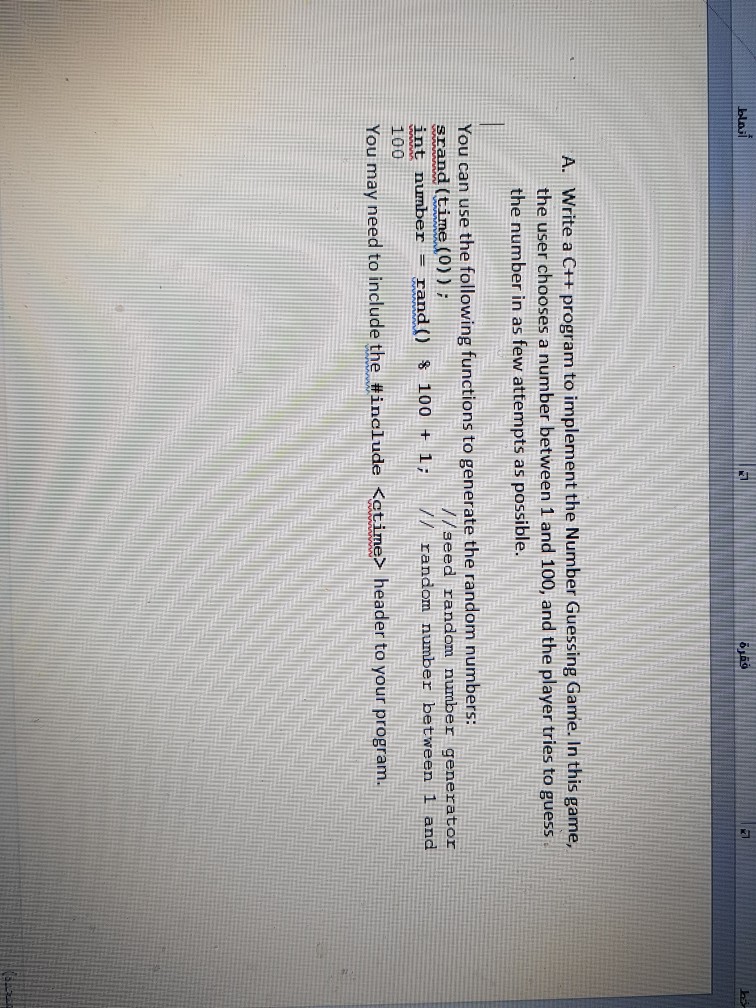  A. Write a C++ program to implement the Number Guessing Game.