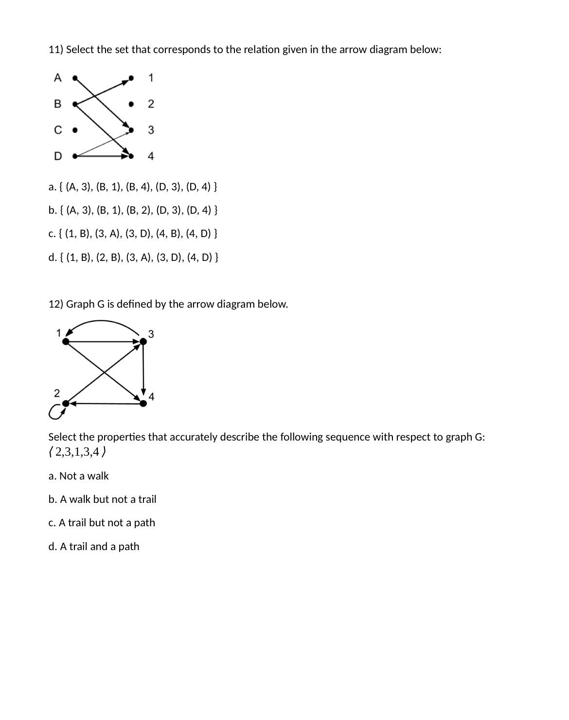  Select the set that corresponds to the relation given in the