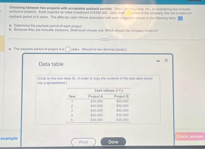  Choosing between two projects with acceptable payback periods. Shell Car aing