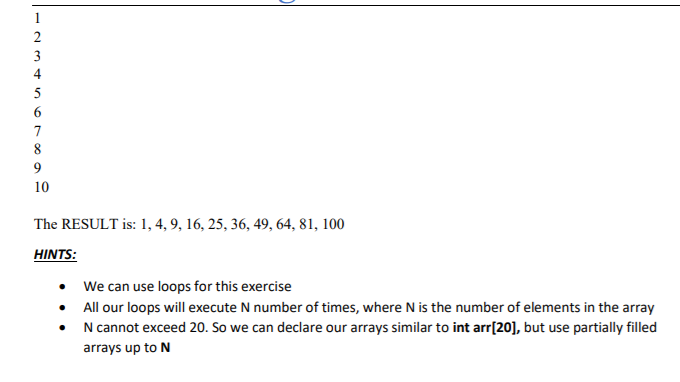 would display the resultant array. Both arrays will have the same number