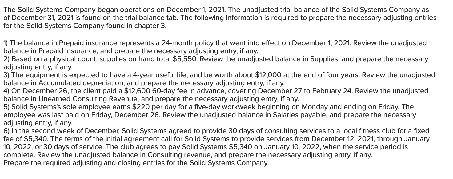plz help answer asap The Solid Systems Company began operations on December