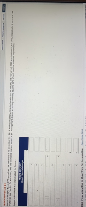  CALCULATOR PRINTER VERSION BACK NEXT Brief Exercise 22-04 Perine Company has