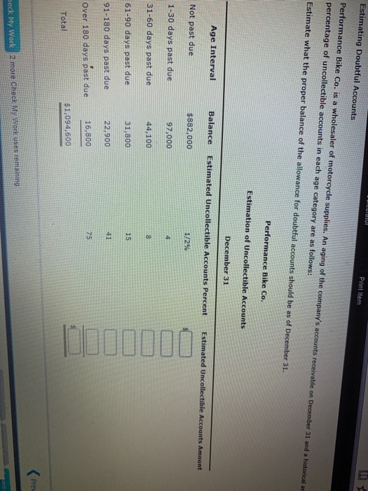 Providing for Doubtful Accounts At the end of the current year, the