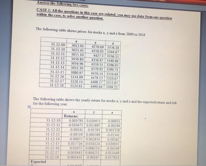  Answer the following two cases: CASE 1: All the questions in