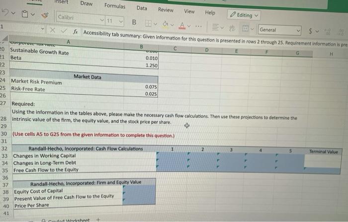  Required: Using the information in the tables above, please make the